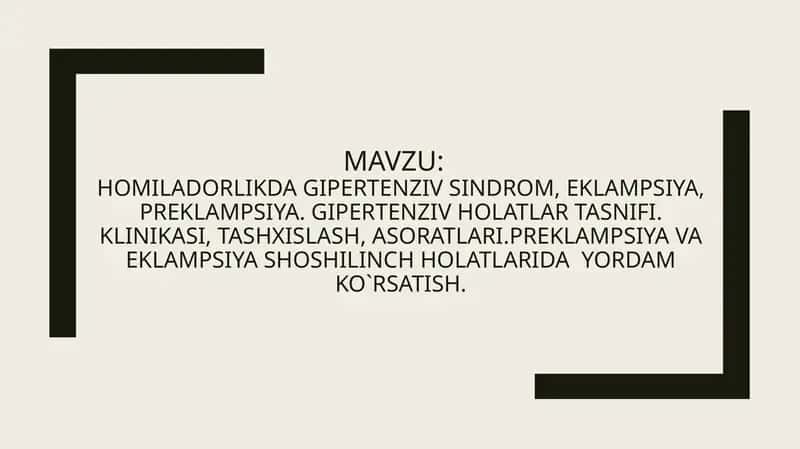 Homiladorlikda gipertenziv sindrom, eklampsiya, preklampsiya 1
