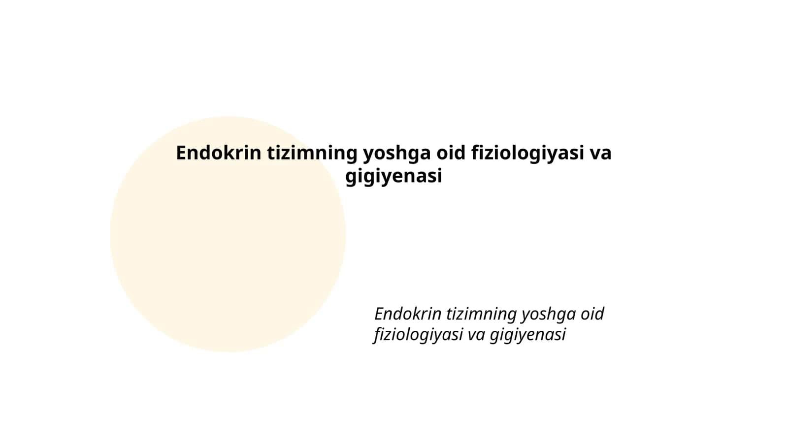 Endokrin tizimning yoshga oid fiziologiyasi va gigiyenasi 1