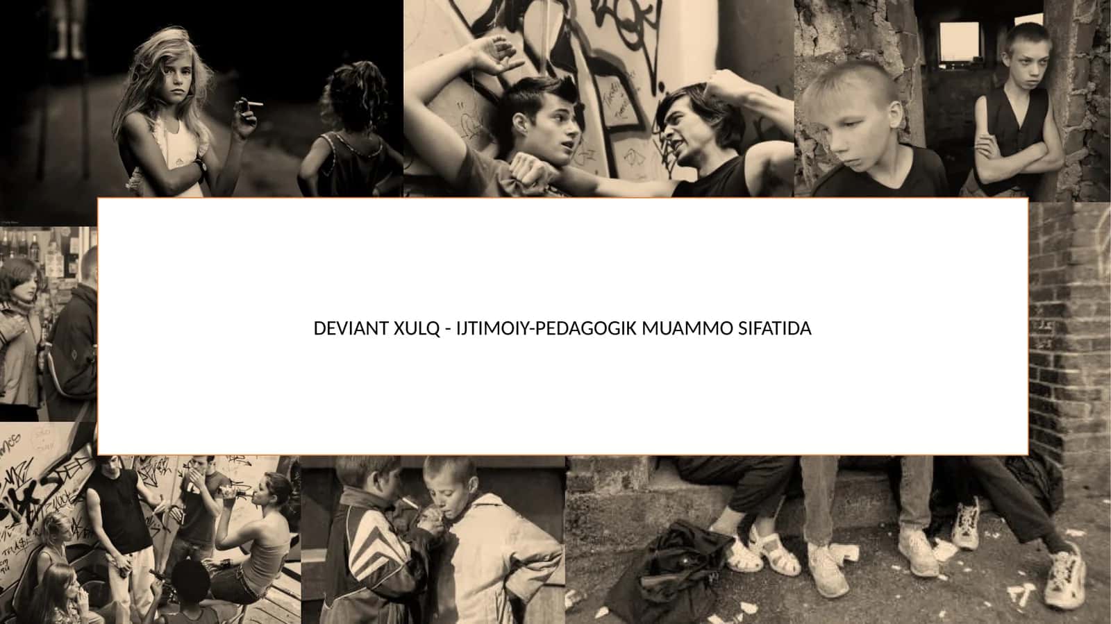 DEVIANT XULQ - IJTIMOIY-PEDAGOGIK MUAMMO SIFATIDA 1