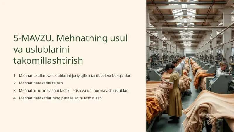 Mehnatning usul va uslublarini takomillashtirish 1