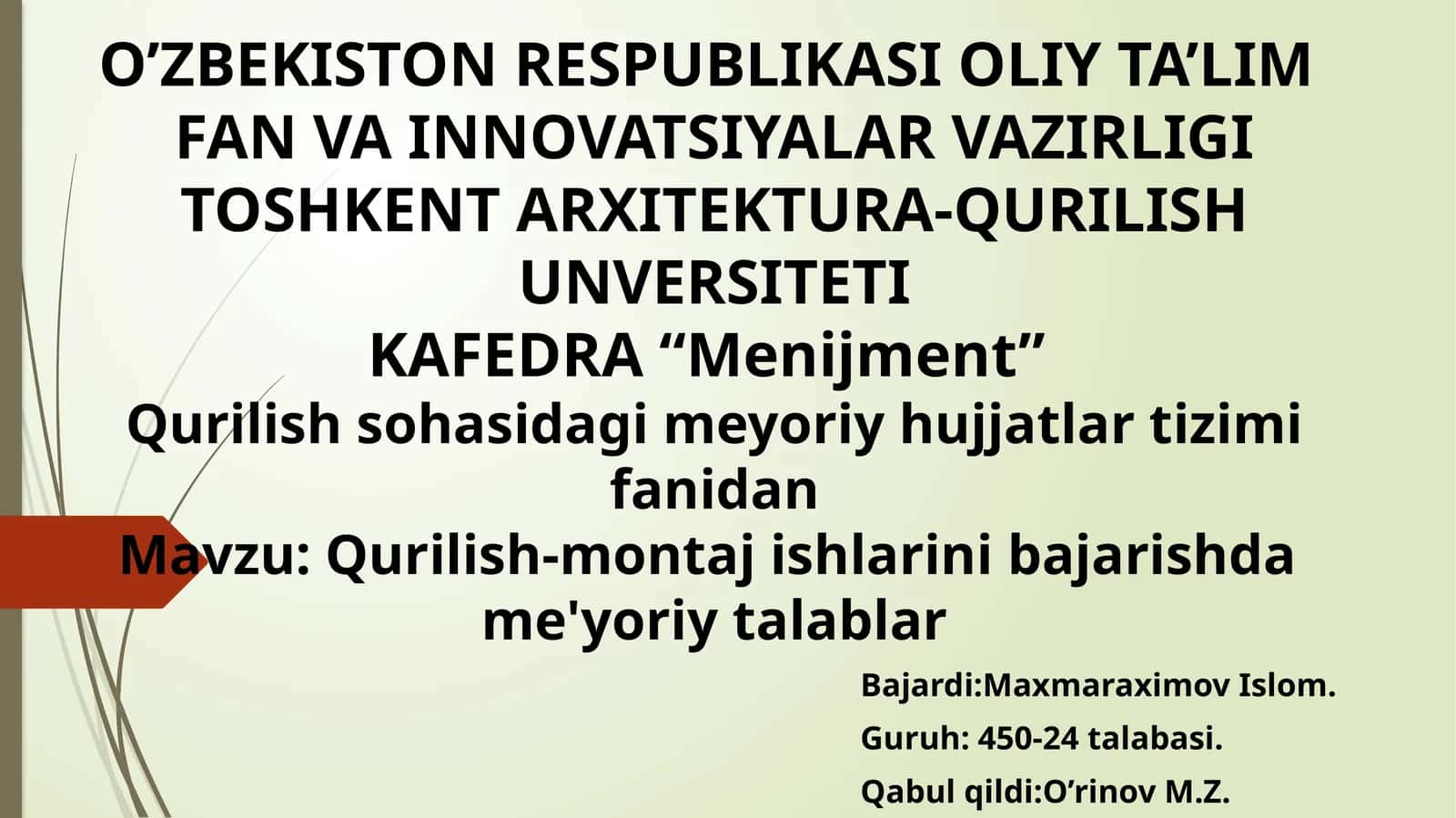 Qurilish-montaj ishlarini bajarishda me'yoriy talablar 1