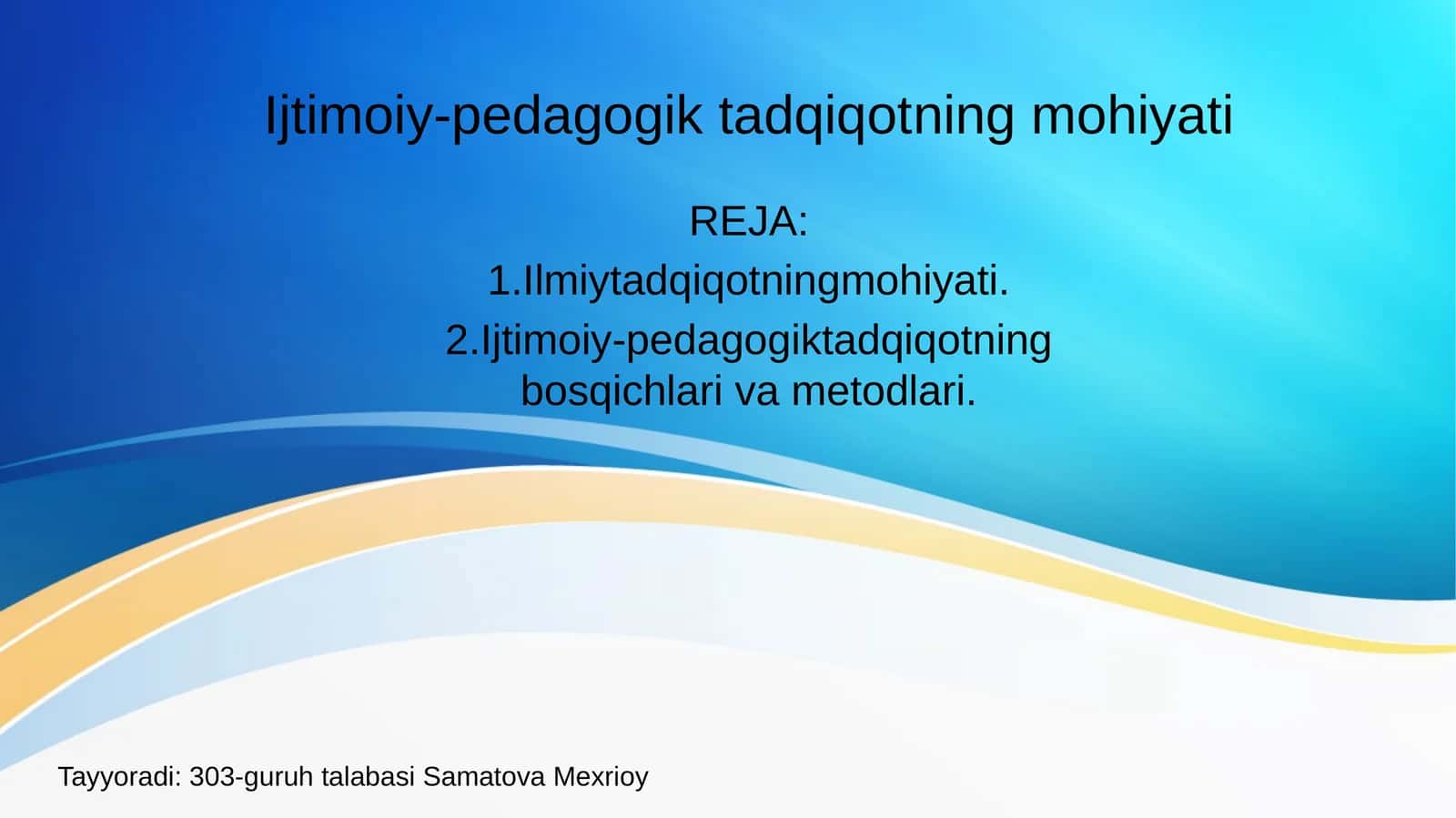 Ijtimoiy-pedagogik tadqiqotning mohiyati 1