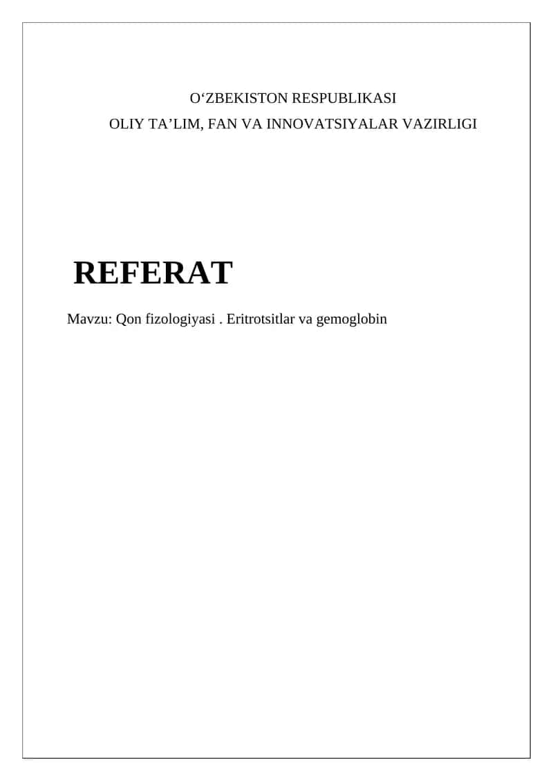 Qon fizologiyasi. Eritrotsitlar va gemoglobin 1