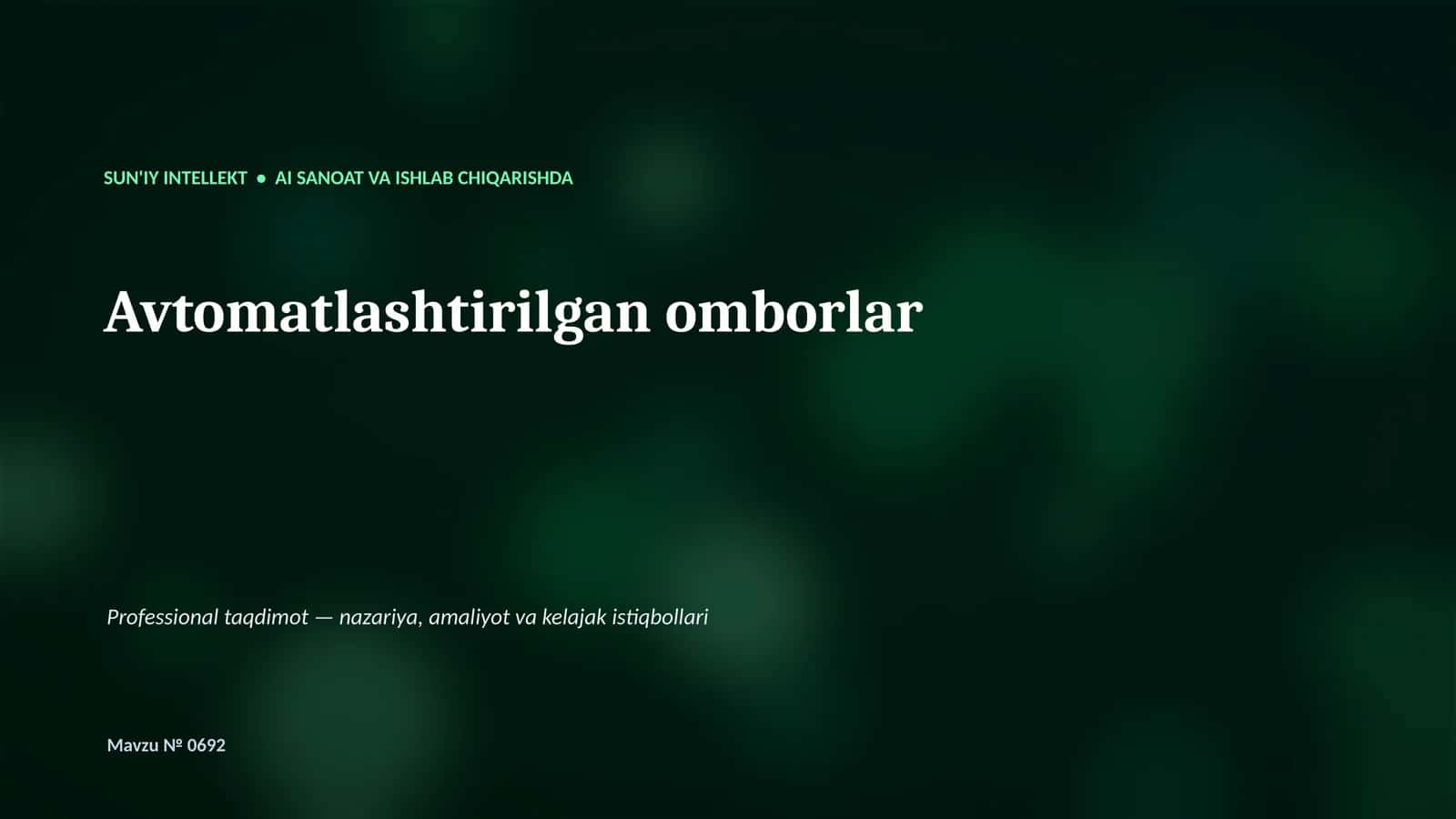 SUN'IY INTELLEKT • AI SANOAT VA ISHLAB CHIQARISHDA 1