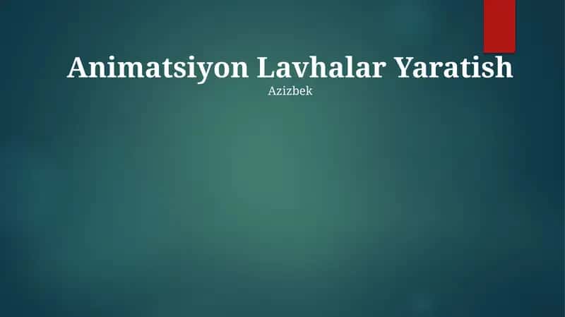 Animatsiyon Lavhalar Yaratish 1