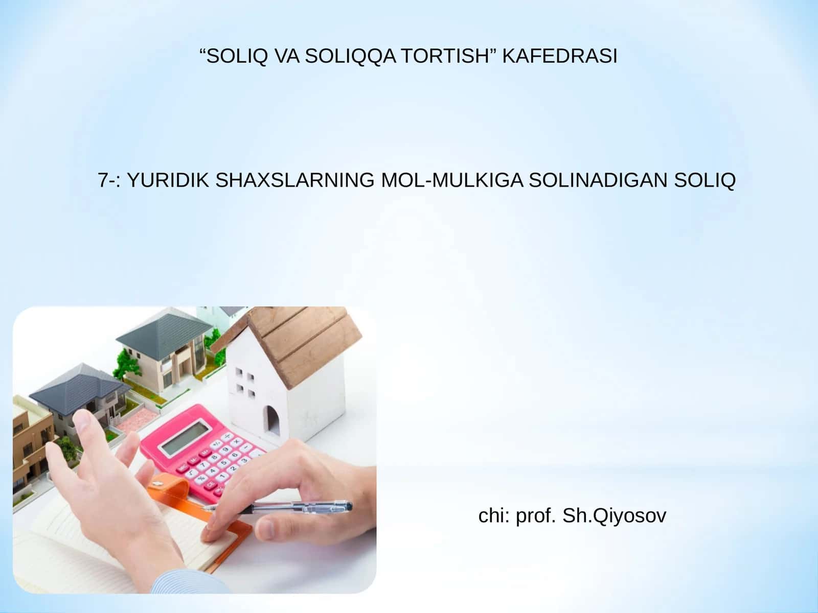 YURIDIK SHAXSLARNING MOL-MULKIGA SOLINADIGAN SOLIQ 1