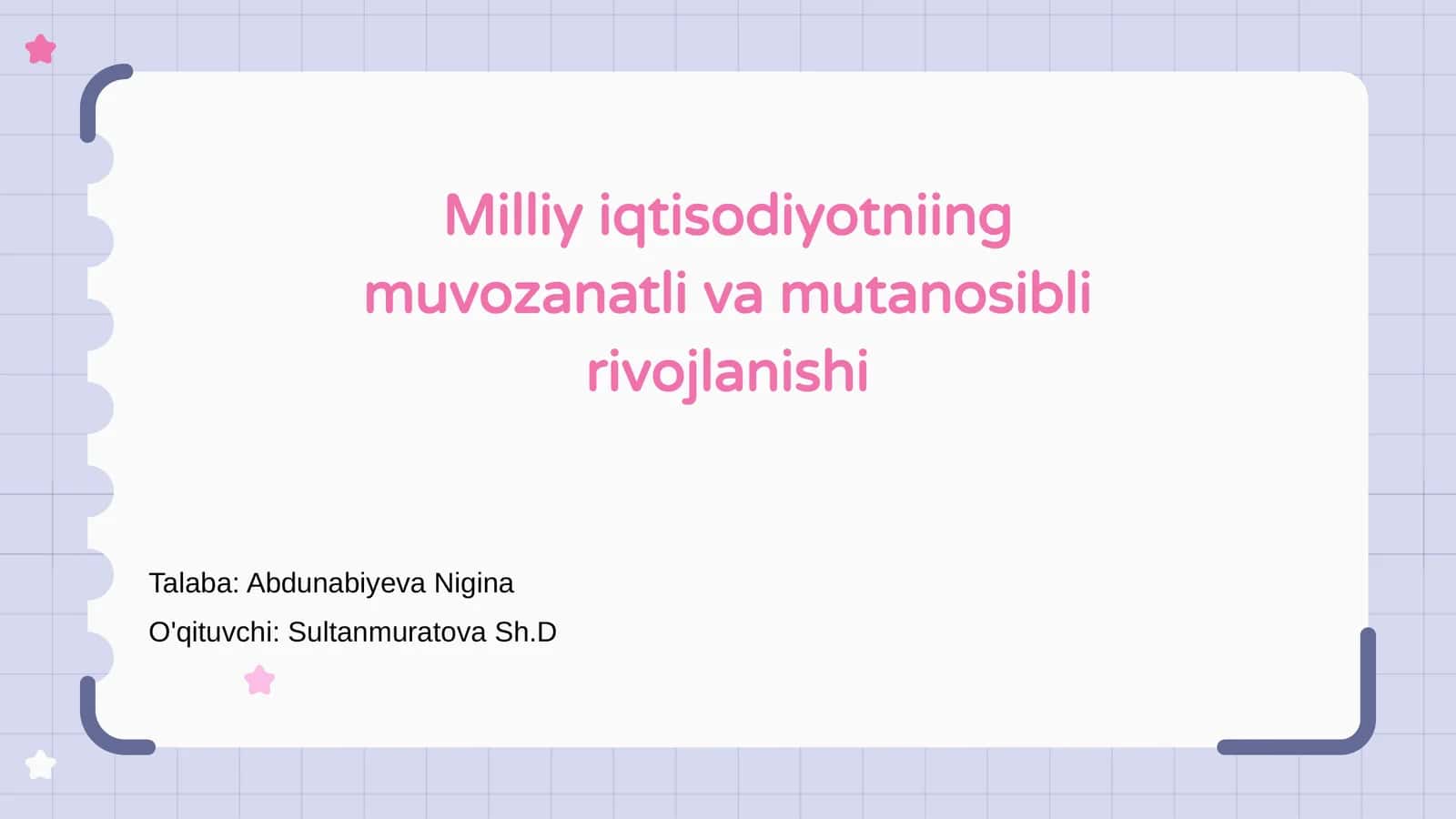 Milliy iqtisodiyotniing muvozanatli va mutanosibli rivojlanishi 1