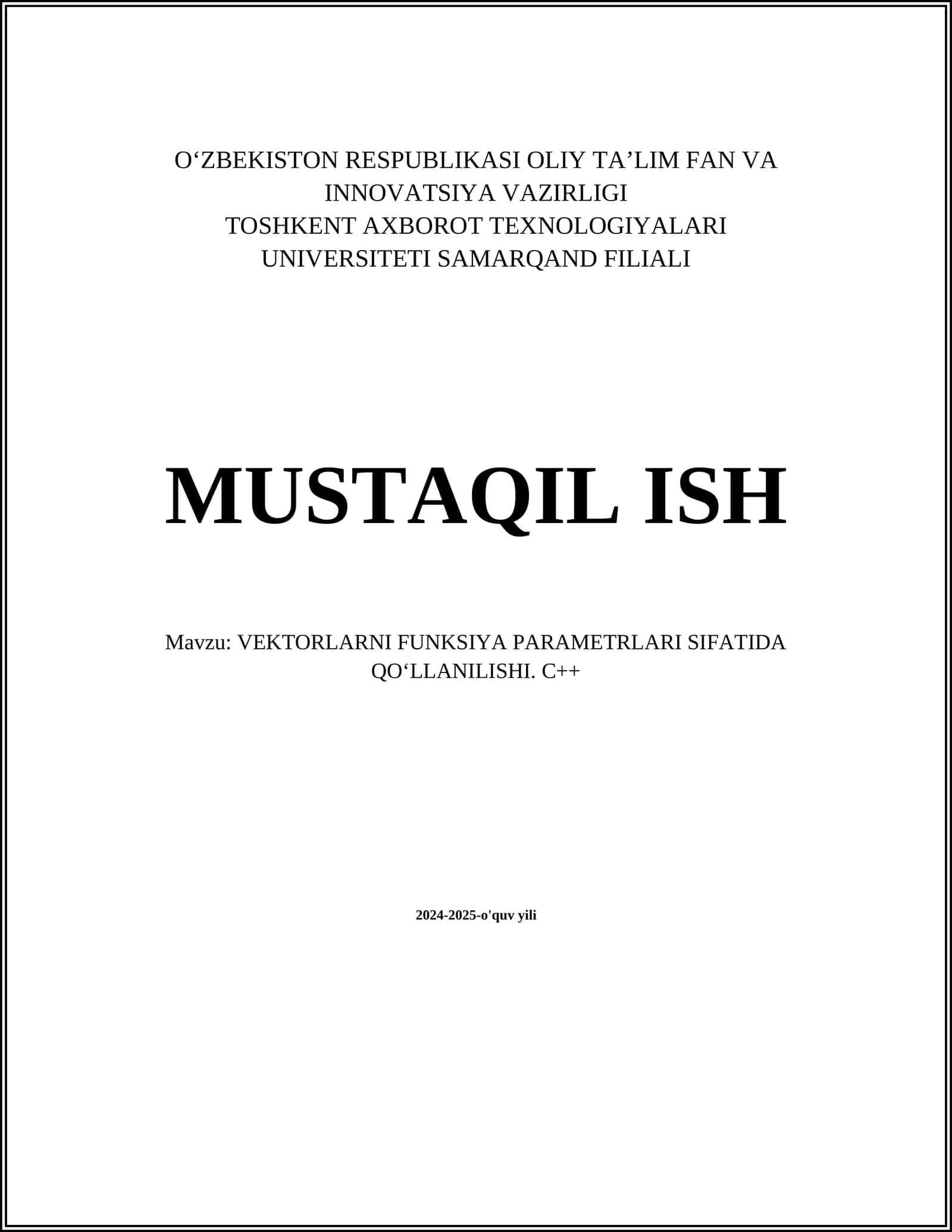 VEKTORLARNI FUNKSIYA PARAMETRLARI SIFATIDA QO‘LLANILISHI. C++ 1