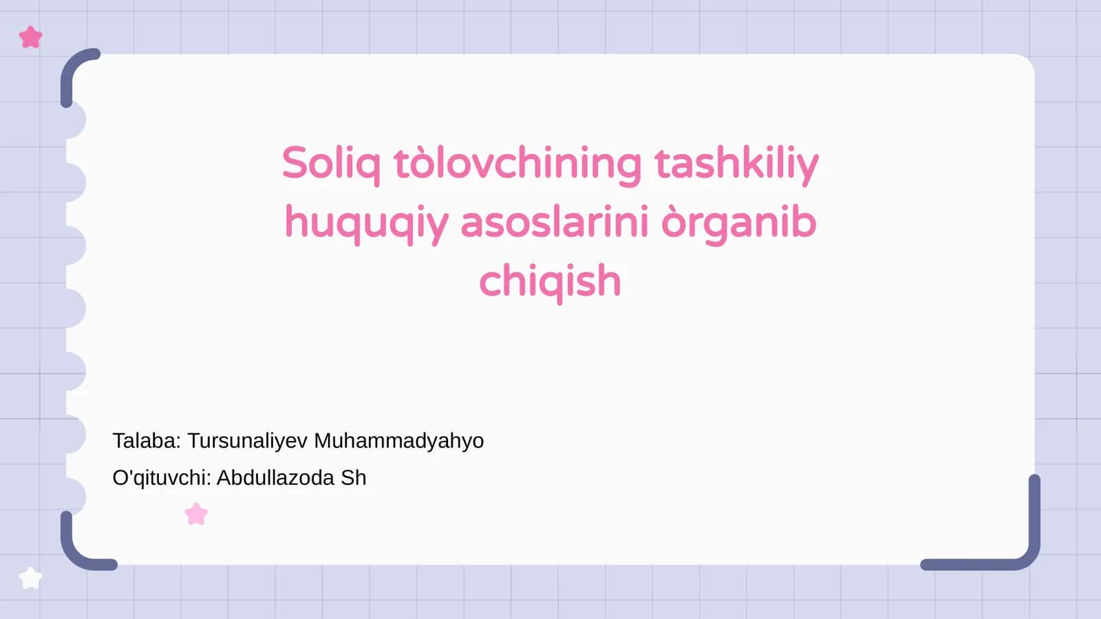 Soliq to'lovchilar tushunchasi 1