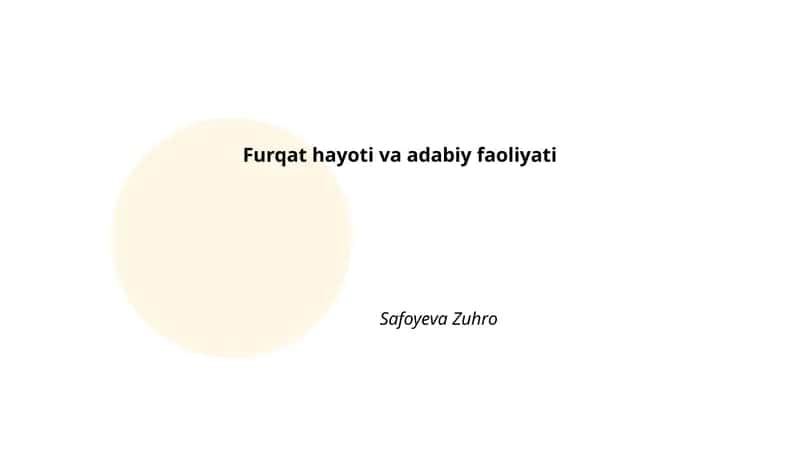 Furqat hayoti va adabiy faoliyati 1