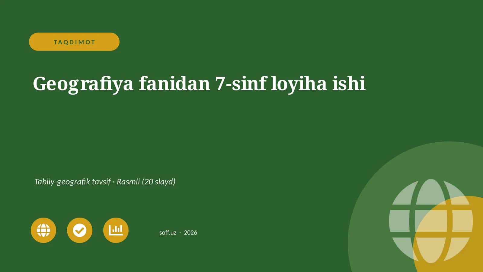 Geografiya fanidan 7-sinf loyiha ishi 1
