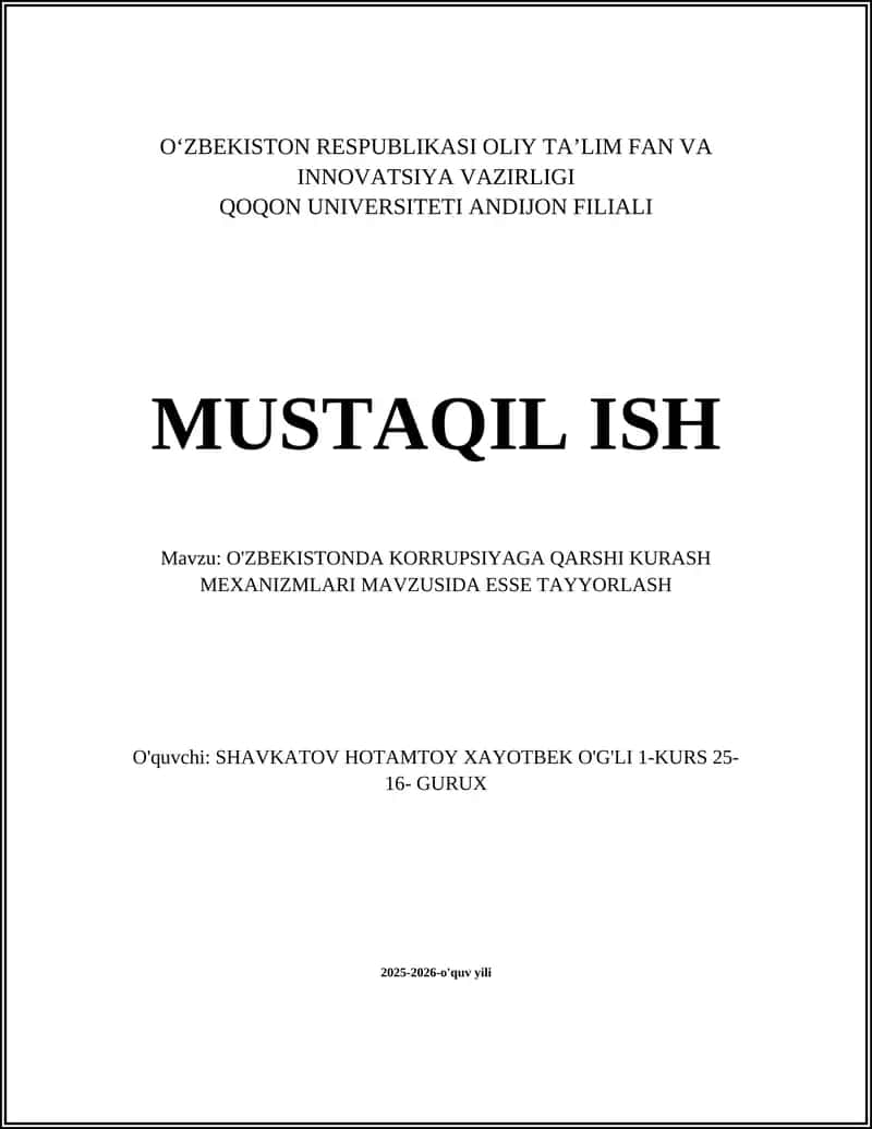 O'ZBEKISTONDA KORRUPSIYAGA QARSHI KURASH MEXANIZMLARI MAVZUSIDA ESSE TAYYORLASH 1
