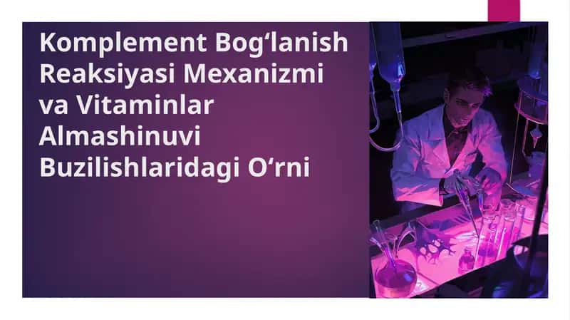 Komplement Bogʻlanish Reaksiyasi Mexanizmi va Vitaminlar Almashinuvi Buzilishlari 1