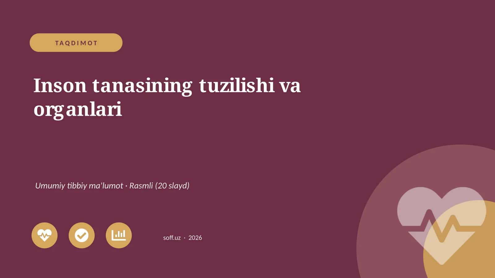 Inson tanasining tuzilishi va organlari 1