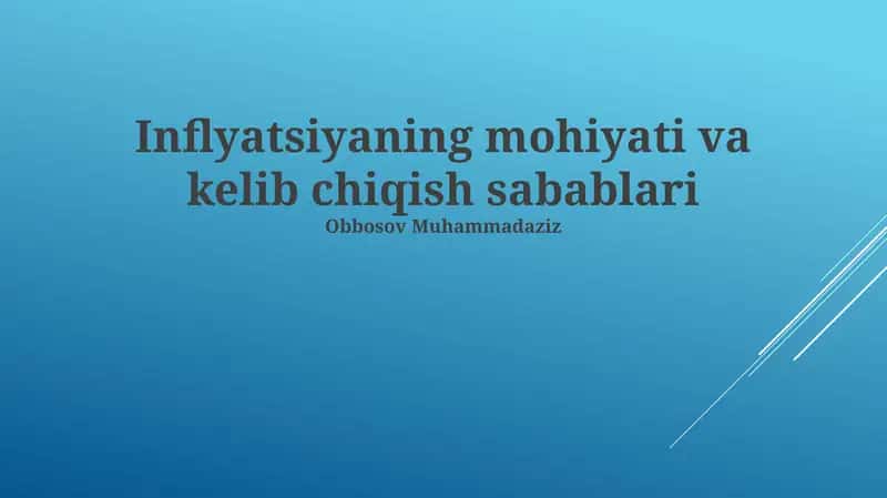 Inflyatsiyaning mohiyati va kelib chiqish sabablari 1
