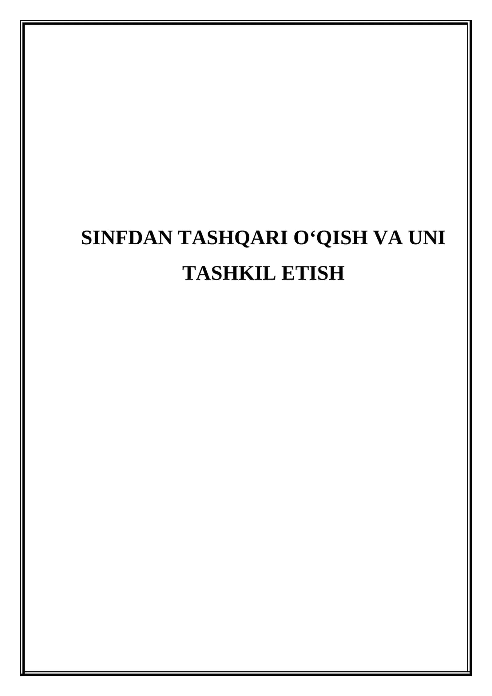 Sinfdan tashqari o‘qish va uni tashkil etish 1