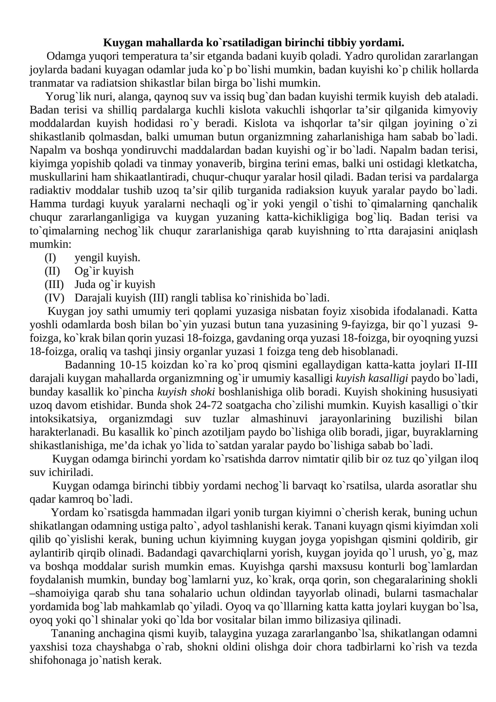 Kuygan mahallarda ko`rsatiladigan birinchi tibbiy yordami 1