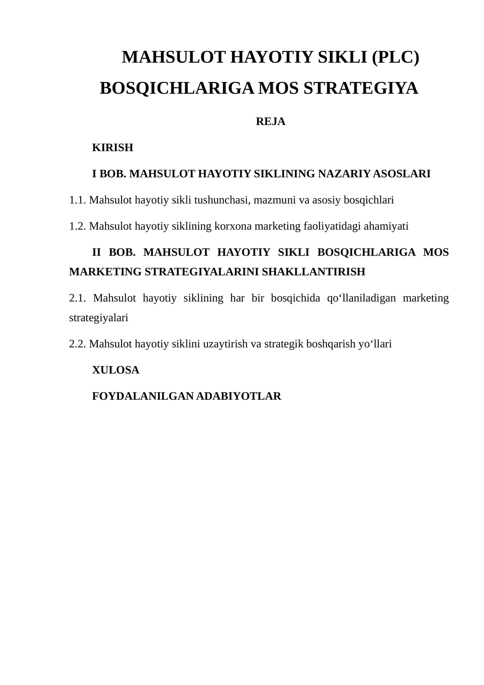MAHSULOT HAYOTIY SIKLI (PLC) BOSQICHLARIGA MOS STRATEGIYA 1