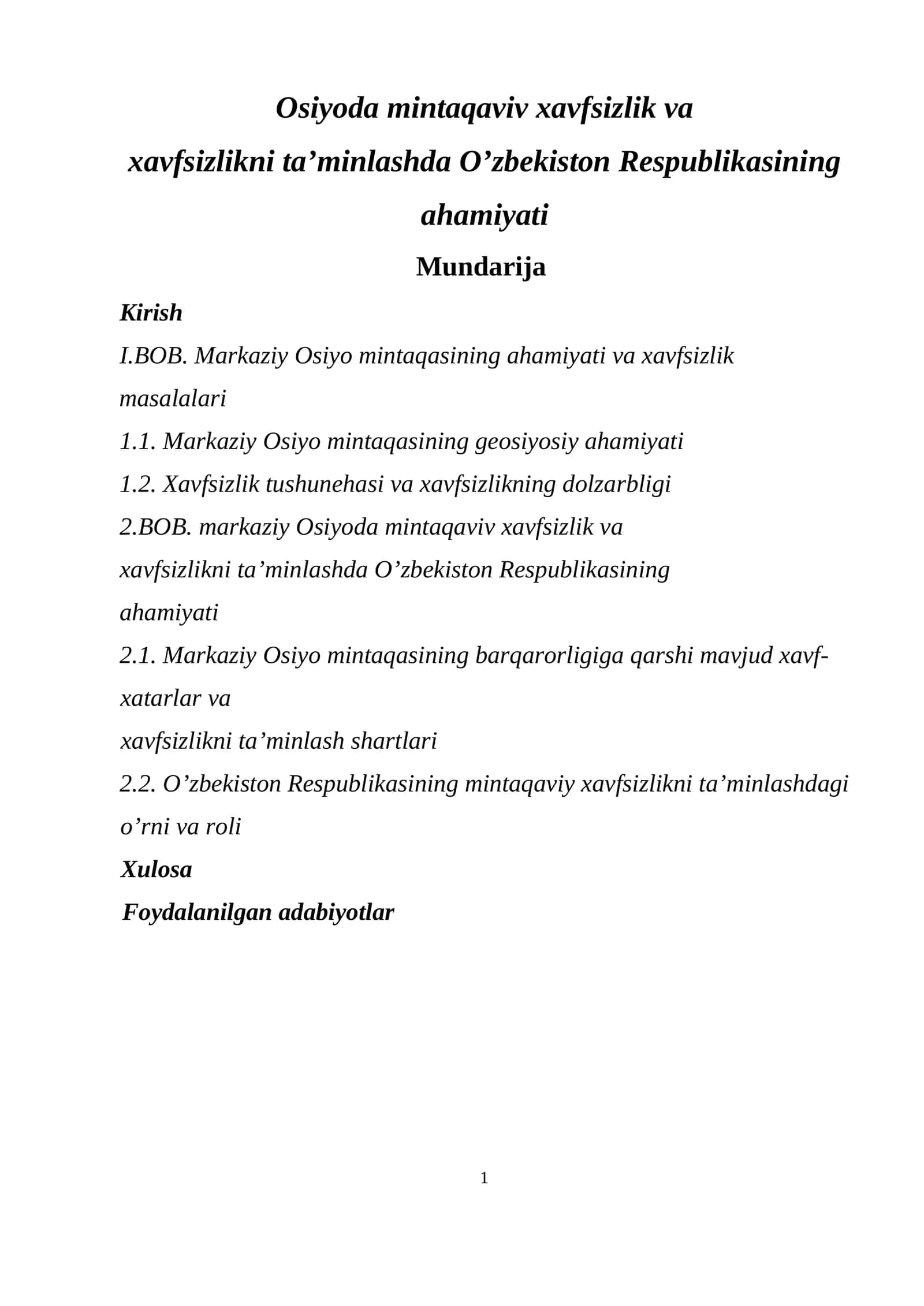 Osiyoda mintaqaviv xavfsizlik va xavfsizlikni ta’minlashda O’zbekiston Respublikasining ahamiyati 1