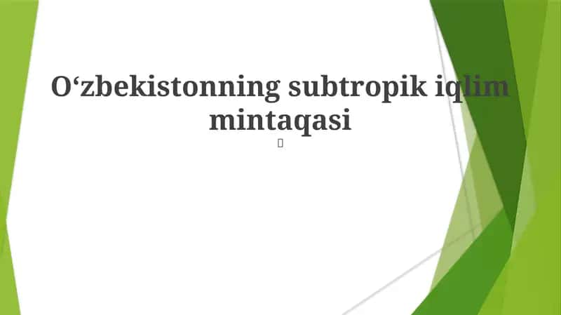 Oʻzbekistonning subtropik iqlim mintaqasi 1