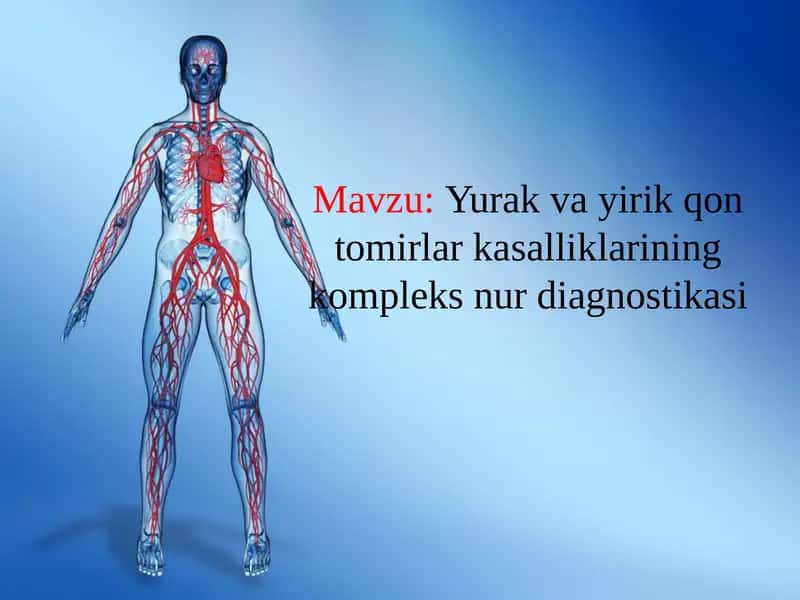 Yurak va yirik qon tomirlar kasalliklarining kompleks nur diagnostikasi 1