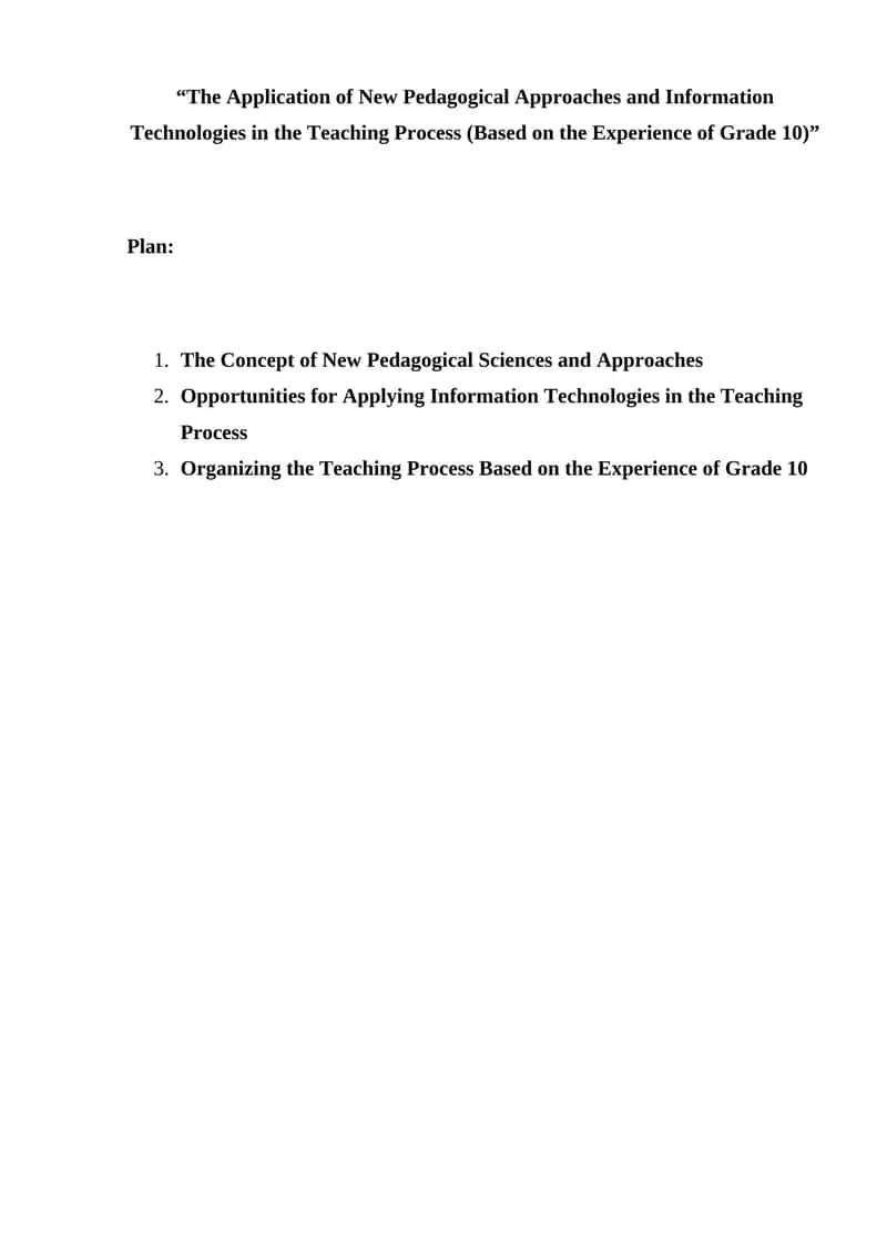 “The Application of New Pedagogical Approaches and Information Technologies in the Teaching Process (Based on the Experience of Grade 10)” 1