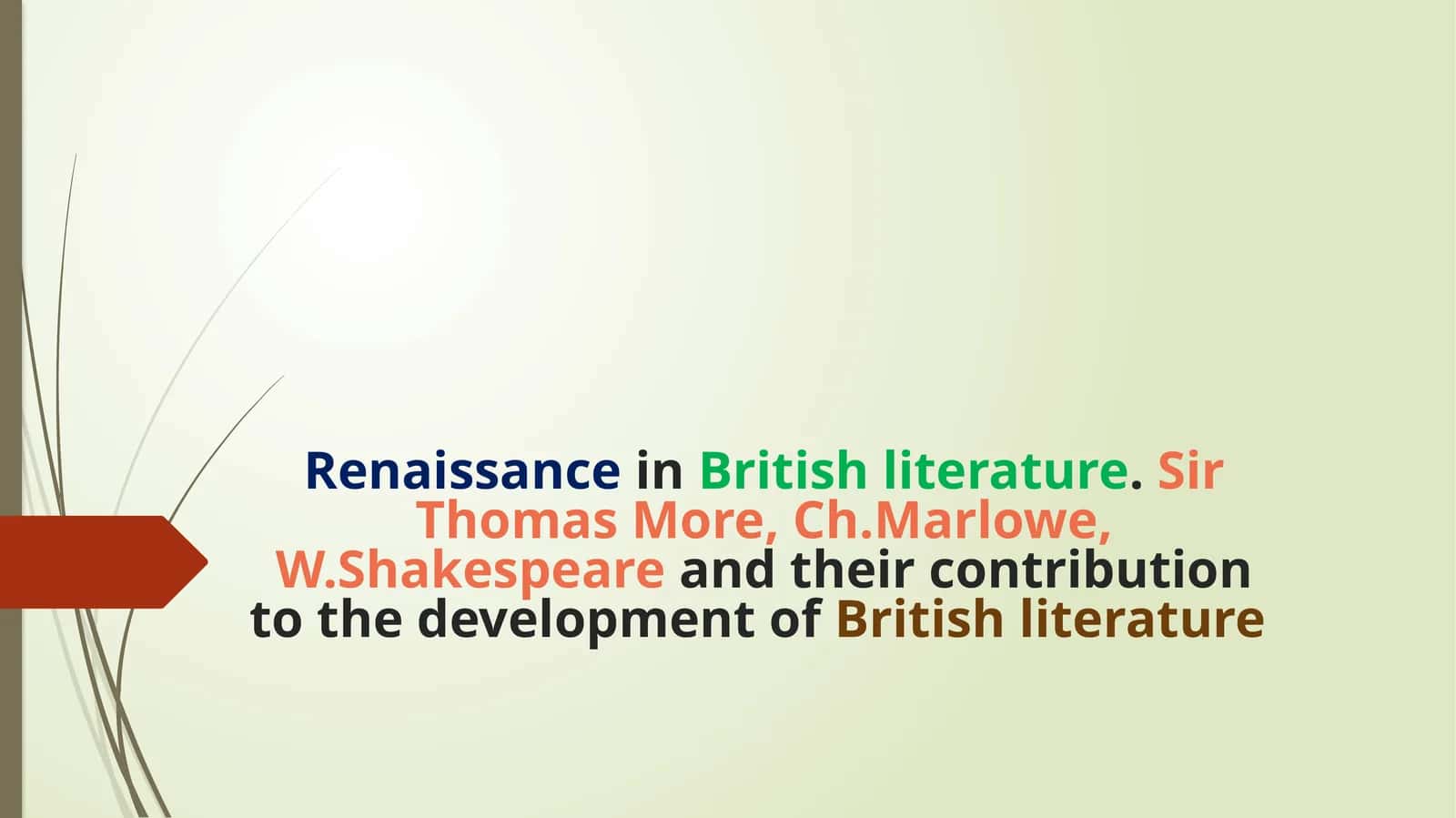 Renaissance in British Literature 1