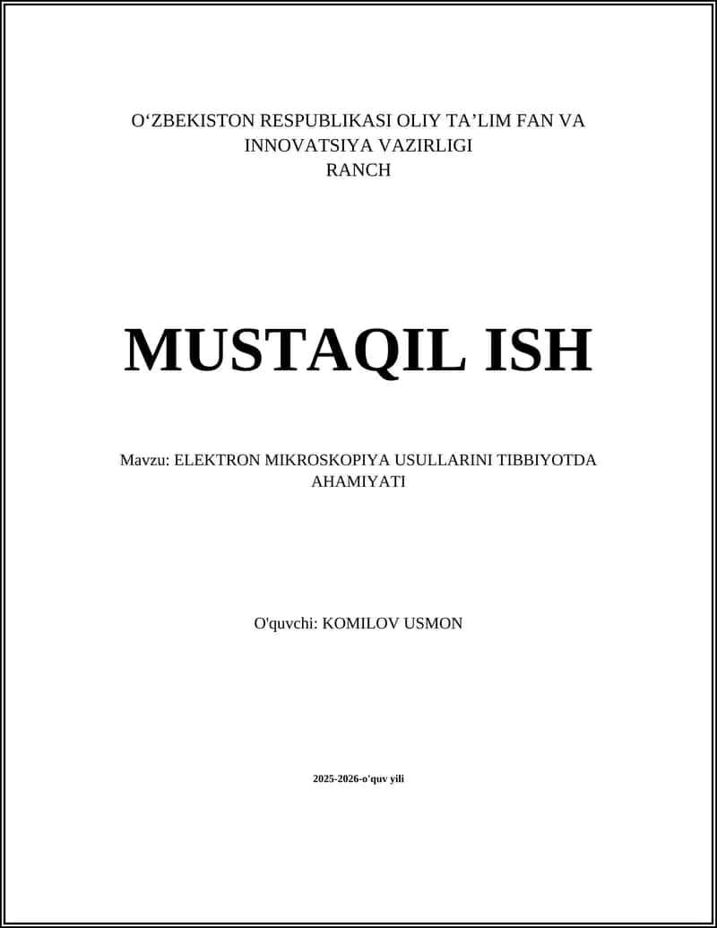 ELEKTRON MIKROSKOPIYA USULLARINI TIBBIYOTDA AHAMIYATI 1