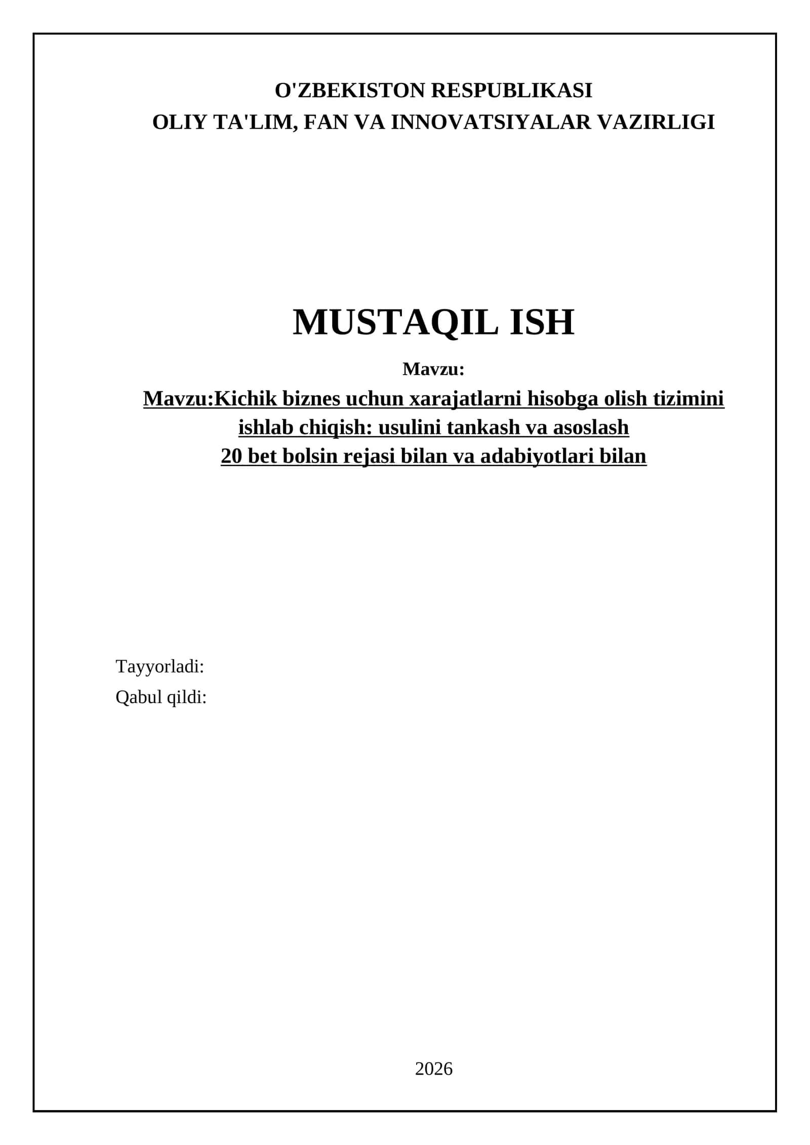 Kichik biznes uchun xarajatlarni hisobga olish tizimini ishlab chiqish: usulini tankash va asoslash 1