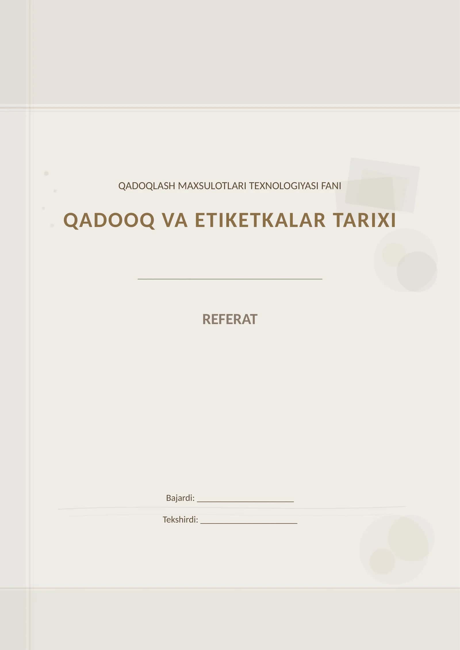 QADOQLASH MAXSULOTLARI TEXNOLOGIYASI FANI 1