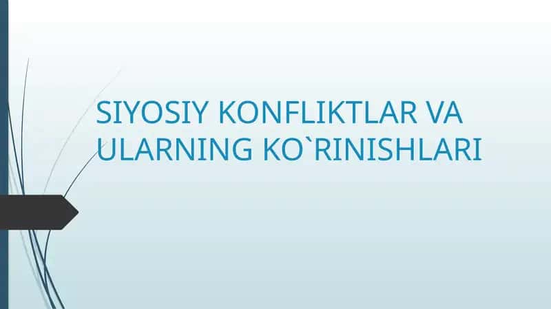SIYOSIY KONFLIKTLAR VA ULARNING KO`RINISHLARI 1