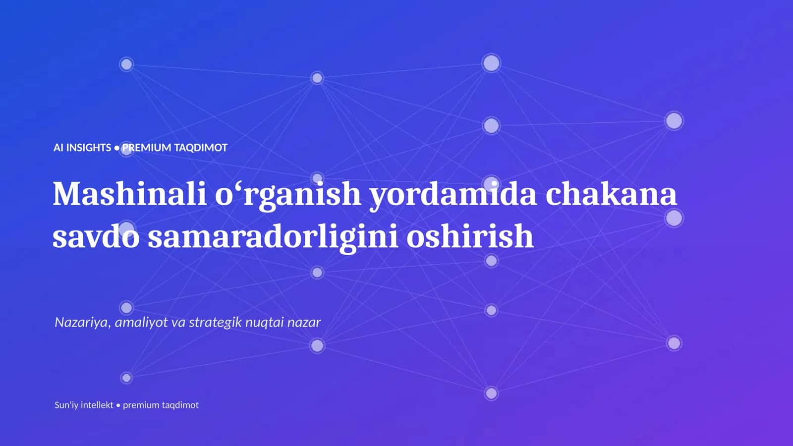 AI INSIGHTS • PREMIUM TAQDIMOT 1