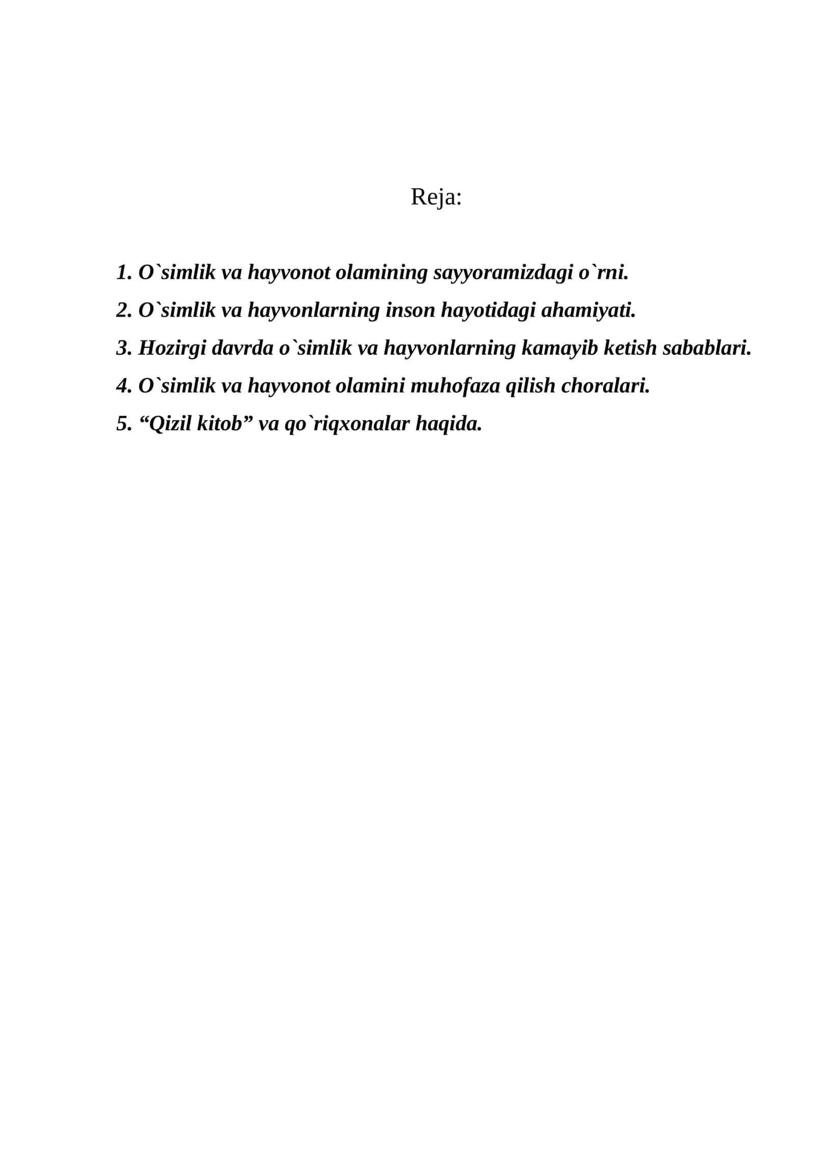 O`simlik va hayvonot olamining sayyoramizdagi o`rni 1