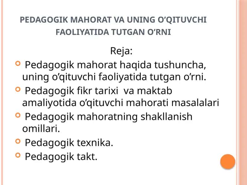 Pedagogik mahorat va uning o’qituvchi faoliyatida tutgan o’rni 1