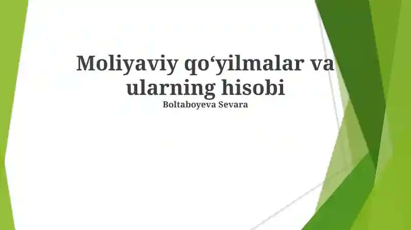 Moliyaviy investitsiyalar va ularning hisobi