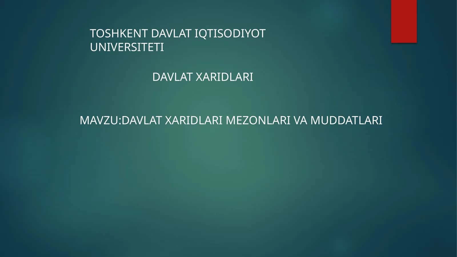 DAVLAT XARIDLARI MEZONLARI VA MUDDATLARI 1