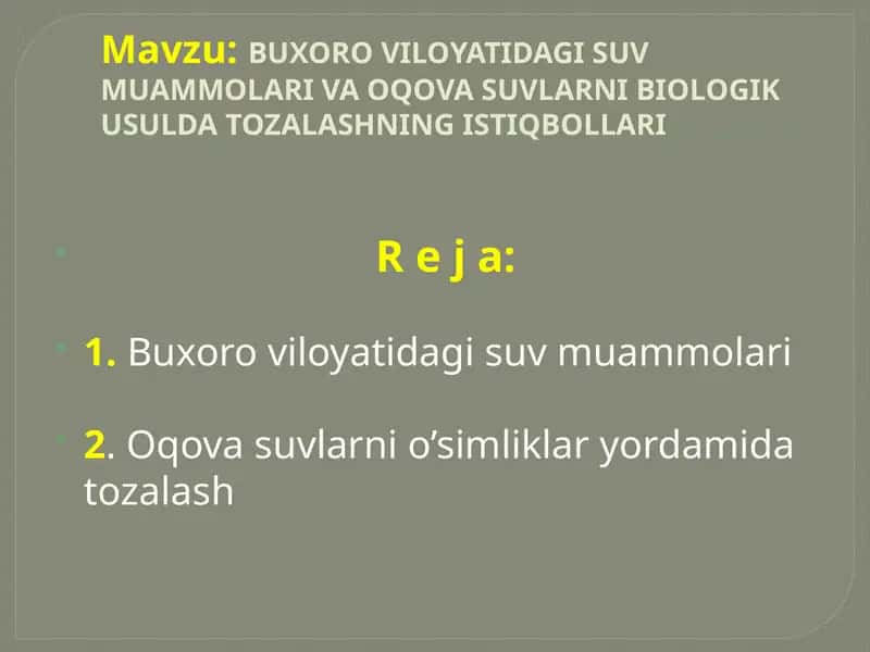 BUXORO VILOYATIDAGI SUV MUAMMOLARI VA OQOVA SUVLARNI BIOLOGIK USULDA TOZALASHNING ISTIQBOLLARI 1