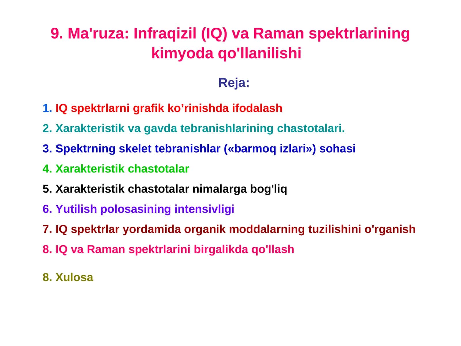 Ma'ruza: Infraqizil (IQ) va Raman spektrlarining kimyoda qo'llanilishi 1