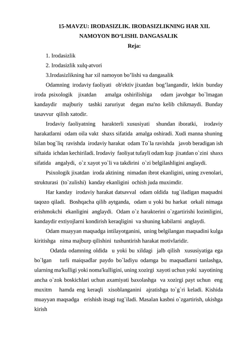 Irodasizlik. Irodasizlikning har xil namoyon bo‘lishi. Dangasalik 1