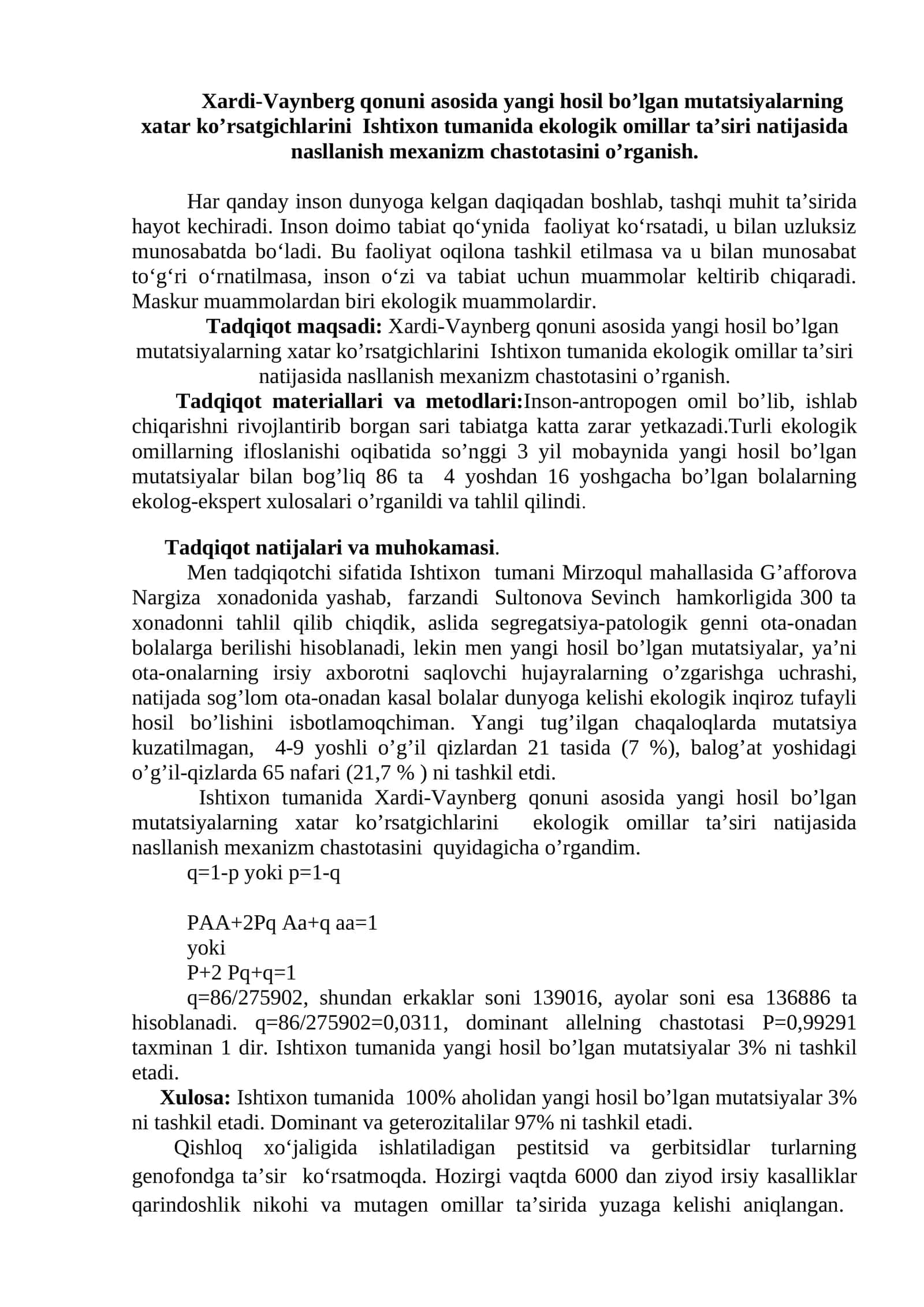 Xardi-Vaynberg qonuni asosida yangi hosil bo’lgan mutatsiyalarning xatar ko’rsatgichlarini Ishtixon tumanida ekologik omillar ta’siri natijasida nasllanish mexanizm chastotasini o’rganish 1