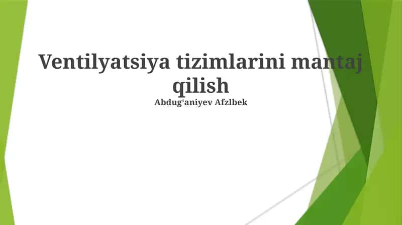 Ventilyatsiya tizimlarini mantaj qilish 1