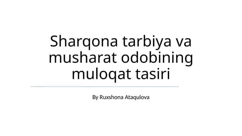 Sharqona tarbiya va musharat odobining muloqat tasiri 1