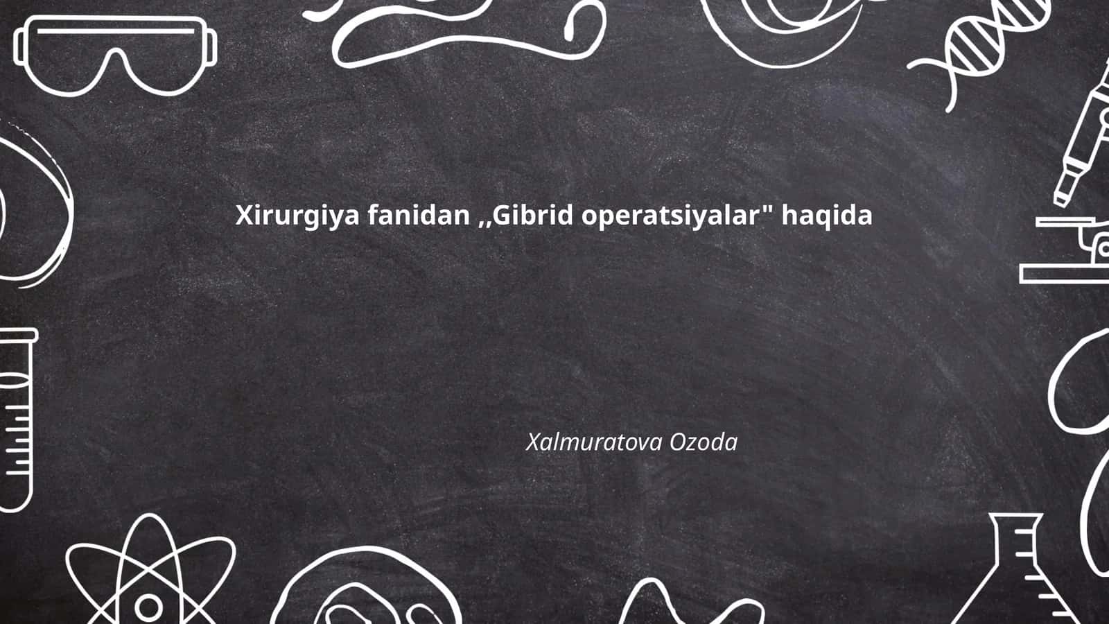Gibrid operatsiyalar 1