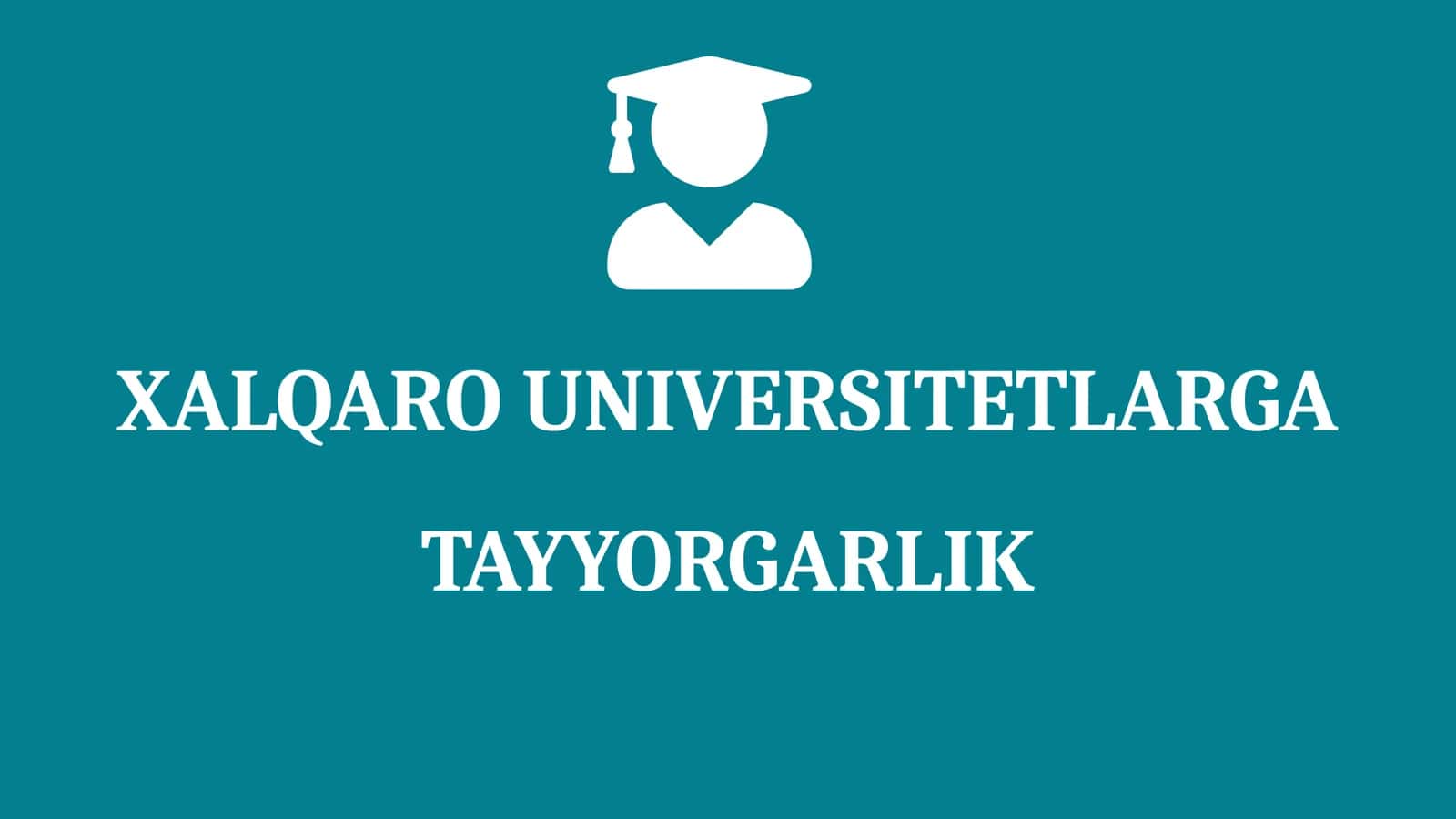 XALQARO UNIVERSITETLARGA TAYYORGARLIK 1