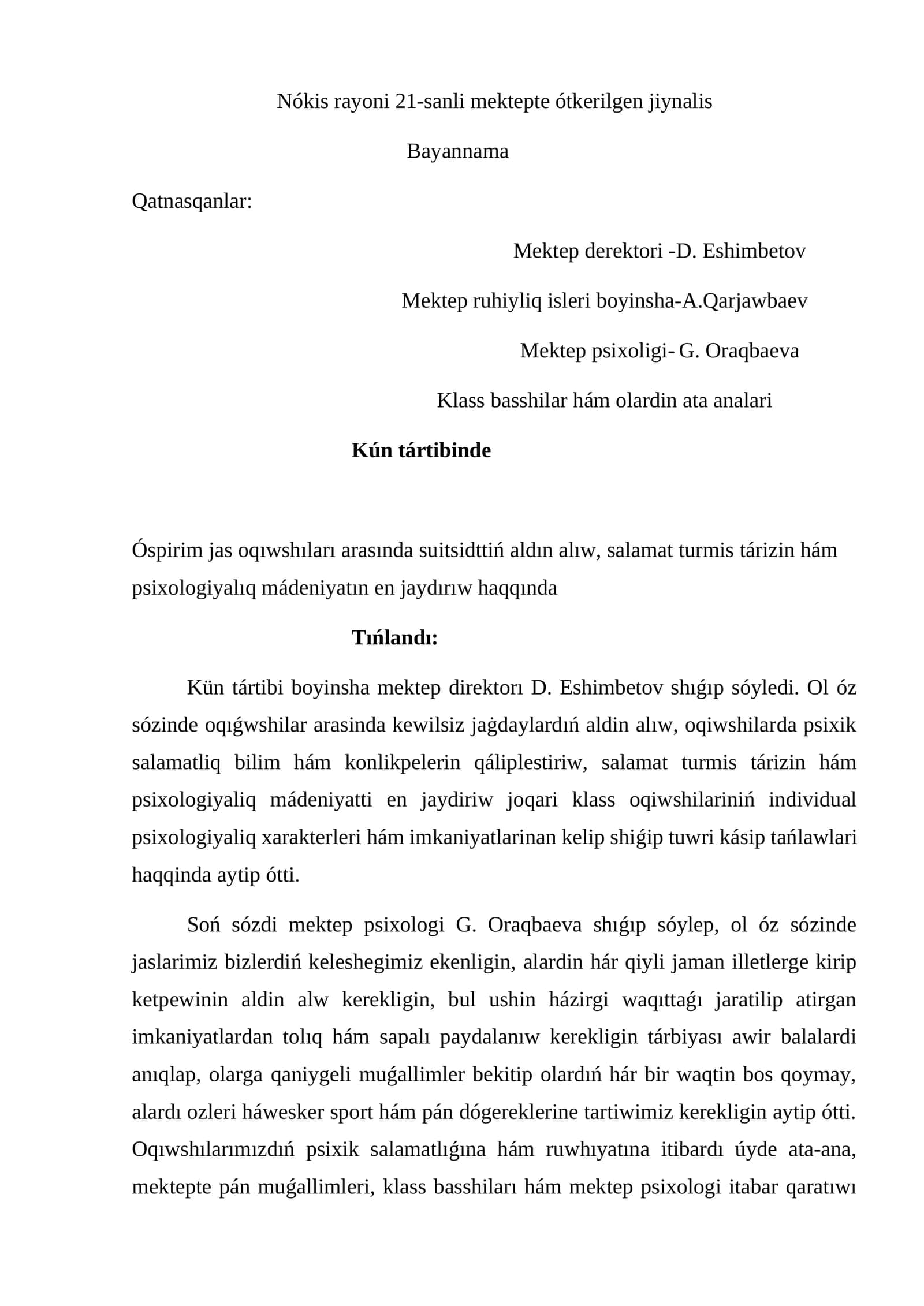 Nókis rayoni 21-sanli mektepte ótkerilgen jiynalis 1