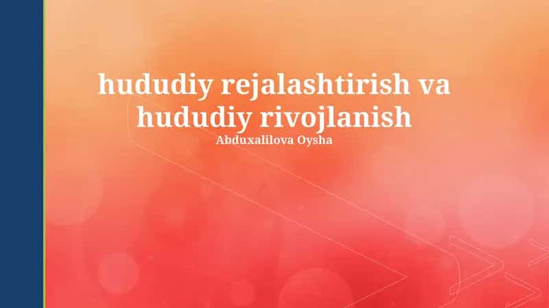 Hududiy rejalashtirish va hududiy rivojlanish 1