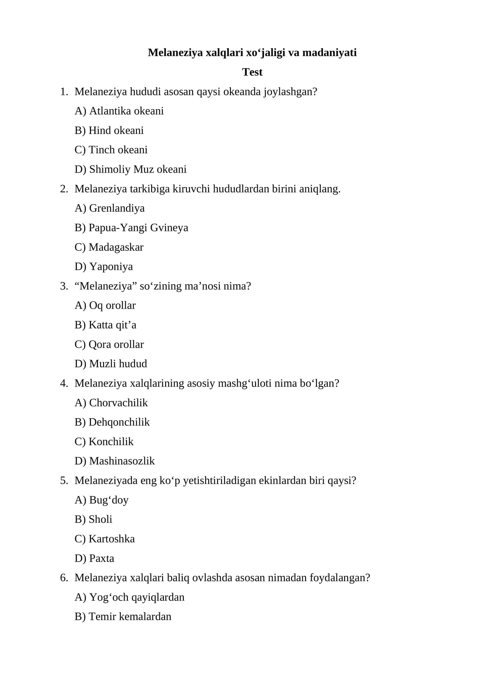 Melaneziya xalqlari xoʻjaligi va madaniyati test 1