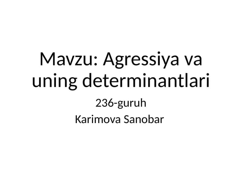 Agressiya va uning determinantlari 1