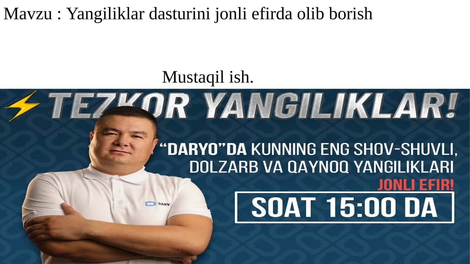 Yangiliklar dasturini jonli efirda olishing 1