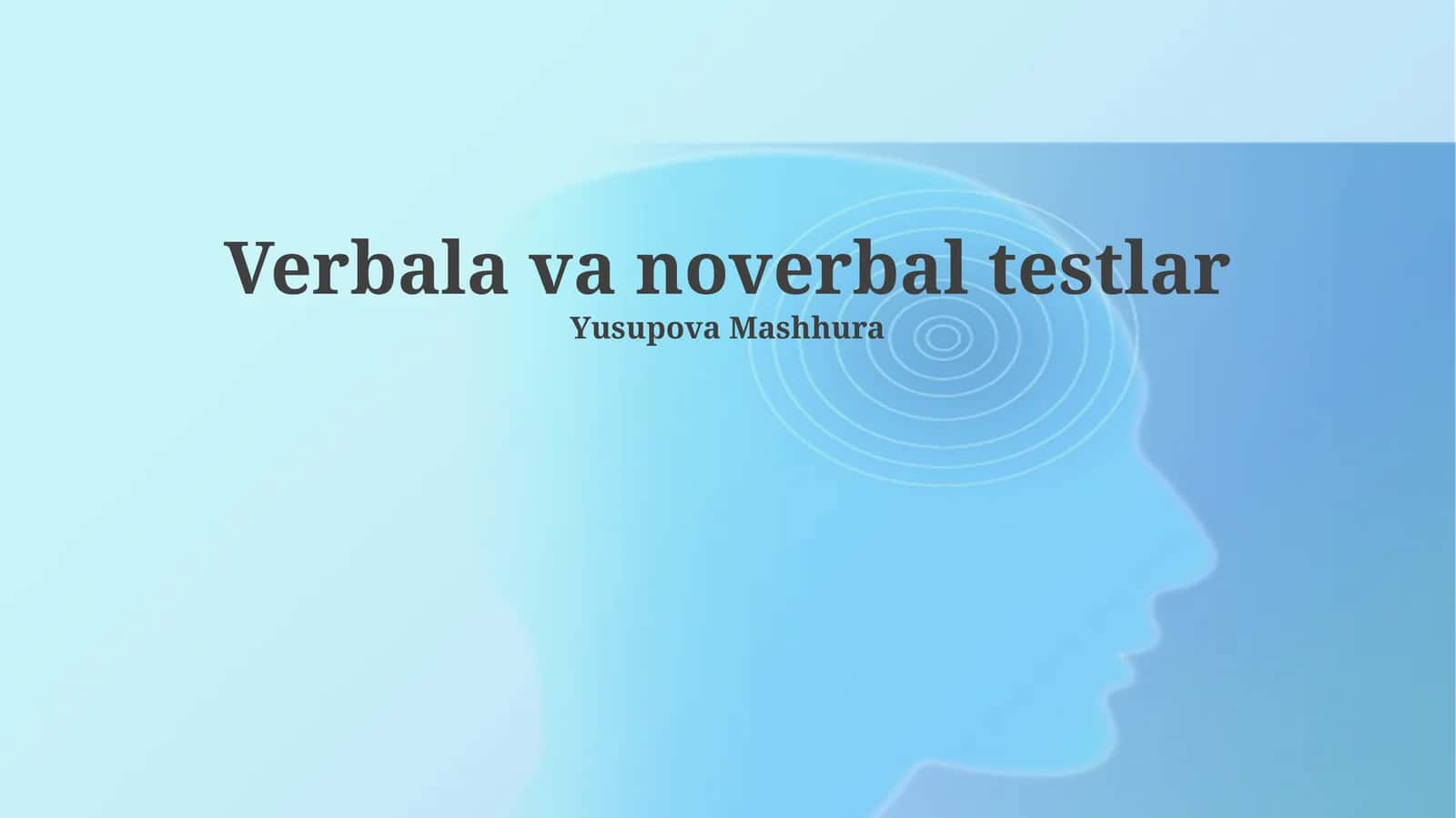Verbala va noverbal testlar 1